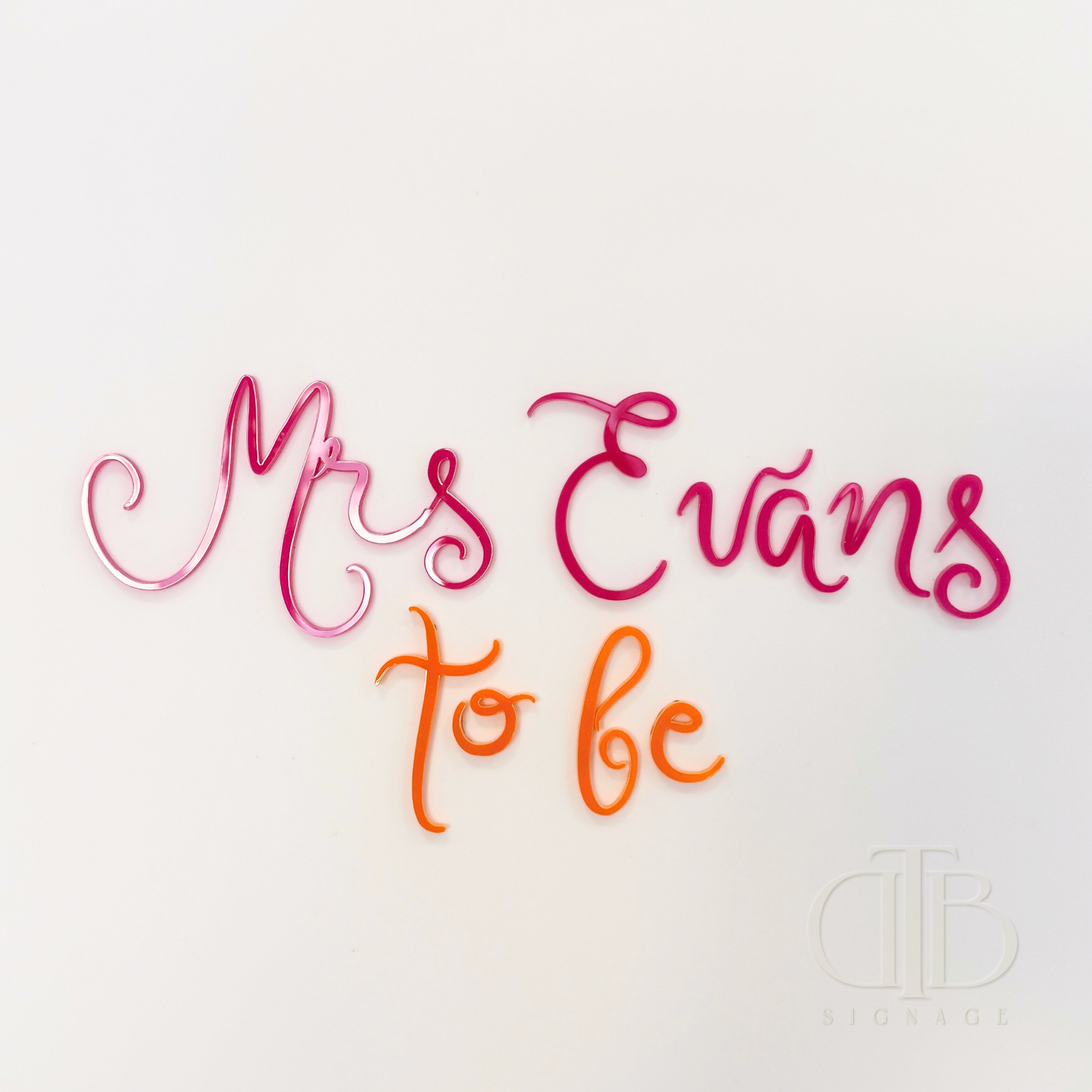 Mrs to Be Acrylic Signage | Bridal Signage | Engagement Signage | Single Layer Acrylic