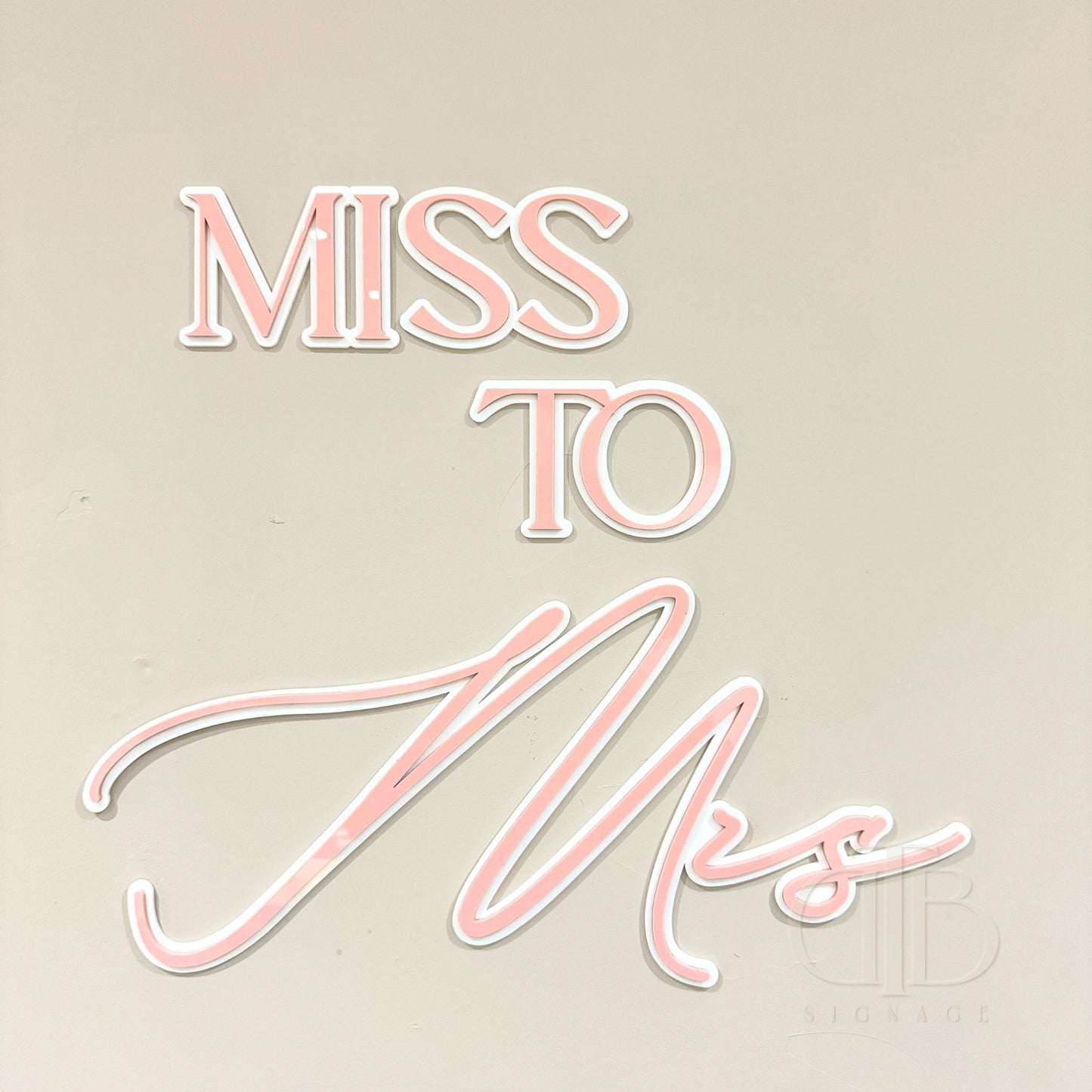 Miss to Mrs Bridal Signage | Double Layer Acrylic