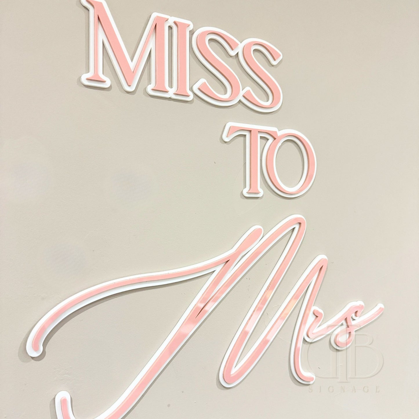 Miss to Mrs Bridal Signage | Double Layer Acrylic