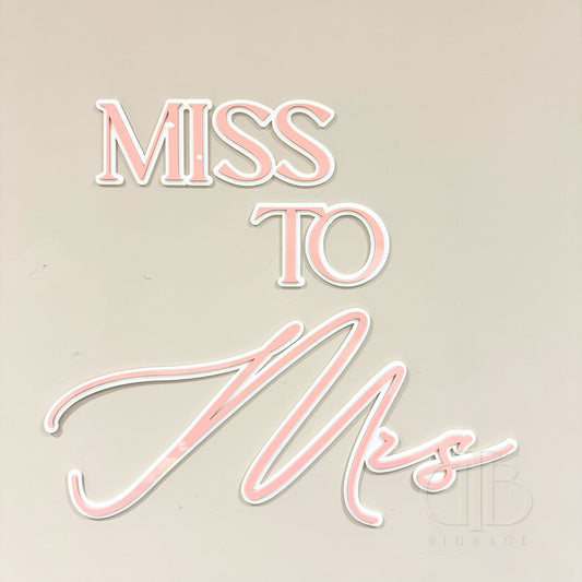 Miss to Mrs Bridal Signage | Double Layer Acrylic
