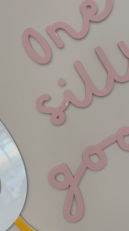One Silly Goose Acrylic Signage | Birthday Signage